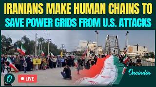Iranians Form Human Chain LIVE: Thousands of Iranians Shield Power Grid As Trump’s Strikes Fear Loom