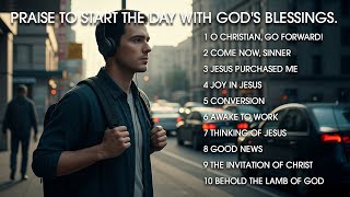 Praise to start the day with God's blessings