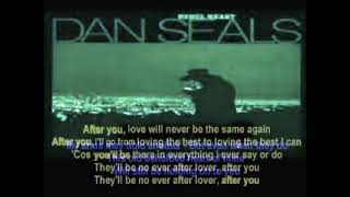 Dan Seals - After You (Lyric Video)