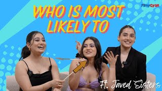 Uruusa, Asfi & Dolly reveal secrets about Javed Sisters in our new segment - Who's Most Likely To.