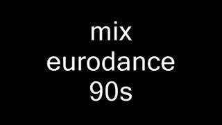 mix euro dance 90s