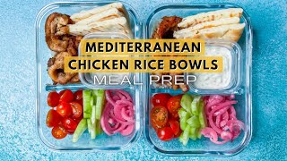 Mediterranean Chicken and Rice Bowls For Meal Prep
