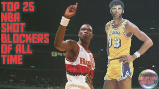 Top 25 Shot Blockers of all time - Showtime Nation - HD 2021