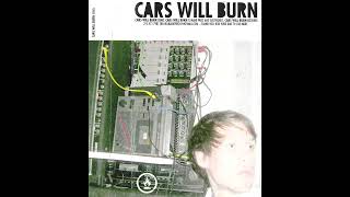 Cars Will Burn - Demo (2005)
