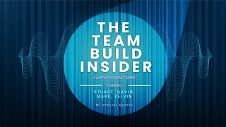 #teaser : The Team Build Insider: Team Building Asia’s First-Ever Limited Podcast #podcast