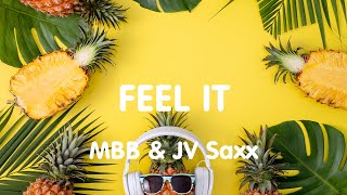 Feel It - MBB & JV Saxx (Copyright-Free Music)