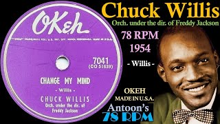Chuck Willis | Change My Mind | Okeh 78 rpm | 1954 USA