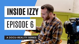 Inside IZZY Episode 6: Building the IZZY Brand