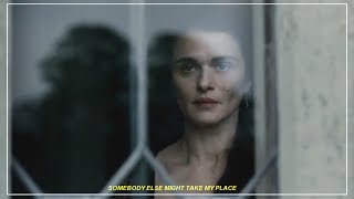 somebody else might take my place