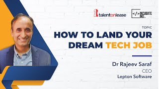 How to Land Your Dream Tech Job | Rajeev Saraf