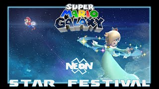 Super Mario Galaxy - Star Festival (Neon X remix)