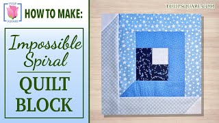 How to Make Impossible Spiral Quilt Block ▣ Easy Tutorial ▣ Patchwork Sewing Quilting for Beginners