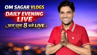 Live Stream Start Om Sagar Vlogs #Live