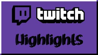 All Twitch Highlights boring cuts