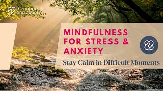 10 min Mindfulness for Stress & Anxiety – Stay Calm in Difficult Moments