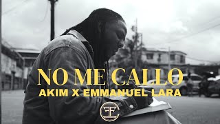 Akim X Emanuel Lara - No Me Callo Remix (Official Video)