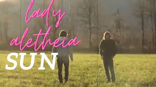 Lady Aletheia - Sun