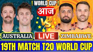 🔴 AUS vs ZIM 19th T20 World Cup Live Match Today | Australia vs Zimbabwe  Live Cricket Match Today