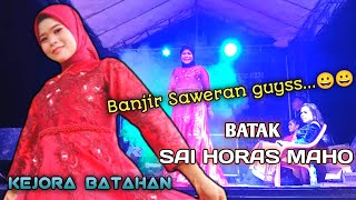 SAI HORAS MAHO BATAK// LIVE RR MUSIC TERBARU. VOC. KEJORA BATAHAN