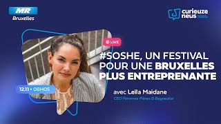 #SoShe, un festival pour une Bruxelles plus entreprenante - Leïla Maidane.