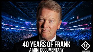 40 YEARS OF FRANK WARREN A MINI DOCUMENTARY
