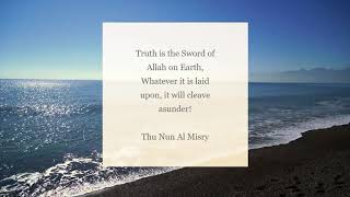 Wisdom of the Wise 4: Truth is the Sword of Allah