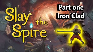 Learning something new (Part 1) || Slay the Spire