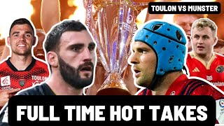 TOULON vs MUNSTER | FULL TIME HOT TAKES | CHAMPIONS CUP Rnd 3