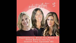 Psychedelics: What You NEED to Know Before You Try (Lisa Solomon) - Episode 185