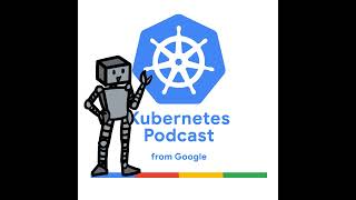 Kubernetes at LinkedIn, with Ahmet Alp Balkan and Ronak Nathani