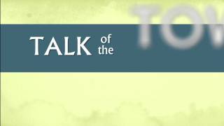 Talk of the Town Opener