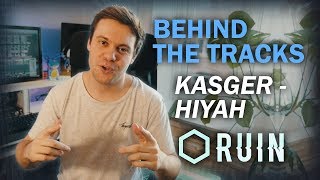 SUBHIVE: Ruin - Behind the Tracks: "Kasger - Hiyah"