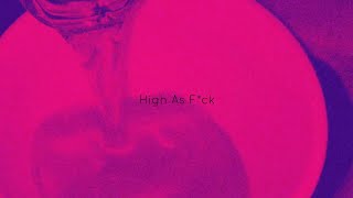 Cartier Saint Laurent - High As F*ck [Official Lyric Video]