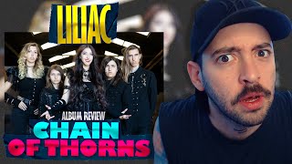 LILIAC - Chain of Thorns - Full EP REACTION | My first time with this incredible band! 🤯🔥🤘🏻