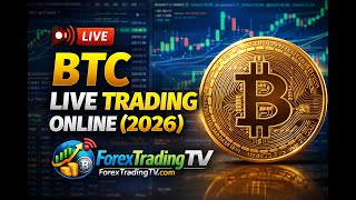 BTC Live Trading Online (2026) - Forex Trading TV
