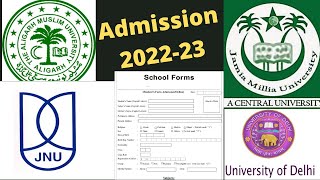AMU jnu BHU JMI DU Admission 2022 एडमिशन फार्म आ गए ? JMI BHU AMU DU JNU Application Form 2022-23