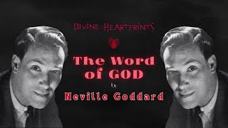 NEVILLE GODDARD The Word of GOD #neville_goddard #thewordofgod #thegoodnewsofthegospel #thegoodnews