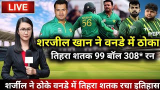 शरजील खान ने वनडे में ठोका तिहरा शतक 99 बॉल 308* रन