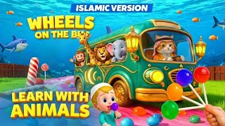 The BEST Islamic Kids Songs EVER - Bismillah | Islamic Wheel On The Bus & Mores