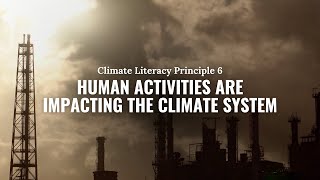 Human activities are impacting the climate system