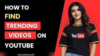 How to Find Trending Videos on Youtube