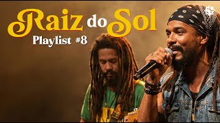 🌴 Raiz do Sol Playlist #8 | Reggae Para Relaxar | VibeBR