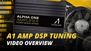 Alpha One Amplifier DSP Tuning Overview