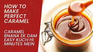 Easy Recipe to Make  Perfect Caramel at home....with just 3 ingredients...#youtubevideo