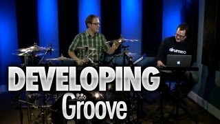 Developing Groove On The Drums - Drumeo Live Lesson