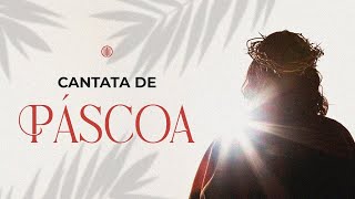 CANTATA DE PÁSCOA + TEATRO // VERSÃO COMPLETA - IGREJA COMUNIDADE EM VILA VELHA