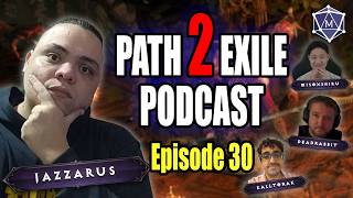 New Ascendancies Have Been Leaked! w/@Jazzarus_ - The Path 2 Exile Podcast Ep. 30