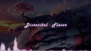 Distatikal - Flavor
