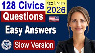 128 Civics Questions & One Easy Answers - Civics Test 2026 | US Citizenship Interview 2026