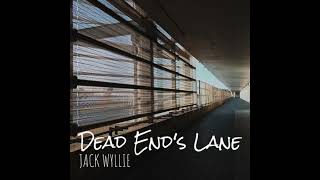Jack Wyllie - Dead End's Lane (audio)